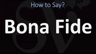 How to Pronounce Bona Fide CORRECTLY [upl. by Dnalloh217]