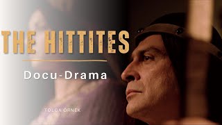 The Hittites I DocuDrama [upl. by Hollister]