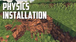 How to install Physics Mod for Minecraft Realistic Physics [upl. by Polito]