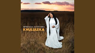 Khululeka [upl. by Trent225]