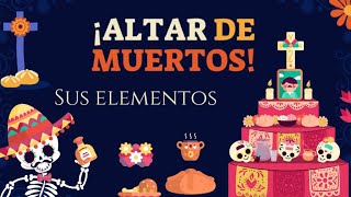 Altar de muertos para niños  Elementos del altar de muertos [upl. by Ahsin]