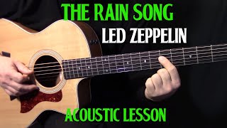 how to play quotThe Rain Songquot on guitar by Led Zeppelin Part 1  acoustic guitar lesson [upl. by Giordano]