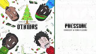 Shoreline Mafia  Pressure OhGeesy amp Fenix Flexin Official Audio [upl. by Galen]