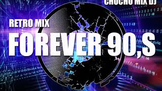 RETRO MIX FOREVER 90S VOL 2 [upl. by Jephum404]