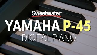 Yamaha P45 Digital Piano Review [upl. by Belford]