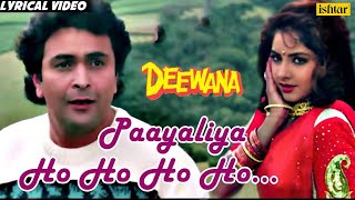 Payaliya  Lyrical Video  Deewana  Divya Bharti amp Rishi Kapoor  90s Evergreen Romantic Song [upl. by Matias]