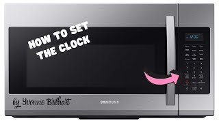 How to set the clock in Samsung Microwave [upl. by Earla]