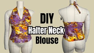 Halter Neck Blouse Tutorial [upl. by Halli715]