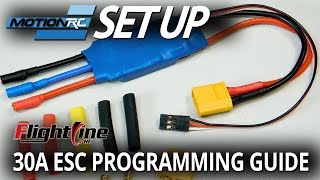 FlightLine 30A ESC Programming Guide  Audible Beeps  Motion RC [upl. by Nymsaj]