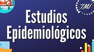 Tipos de Estudios en Epidemiología [upl. by Annoda]