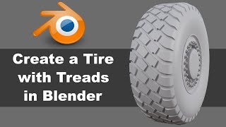 Create a Tire with Treads in Blender [upl. by Esyak]