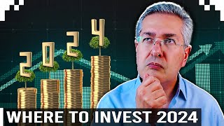 Where To Invest 2024 [upl. by Prevot51]