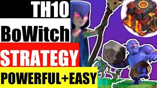 TH10 BoWitch Attack Strategy  How To Use Bowler Witch army town hall 10  Clash Of Clans [upl. by Yesnyl]