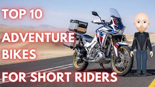 Top 10 Adventure Bikes For Short Riders [upl. by Gaspar]