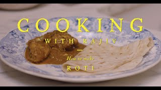 INCREDIBLY SOFT ROTI  How to make Roti with Rajiv Surendra [upl. by Nettle]