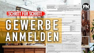 Einfach Gewerbe anmelden Anleitung 2019  Gewerbeanmeldung ausfüllen 2019 Finanznerd [upl. by Gorrian985]