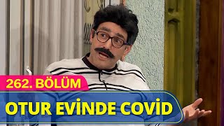 Otur Evinde Covid  Güldür Güldür Show 262Bölüm [upl. by Akessej4]