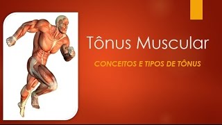 Tônus Muscular Hipotonia e Hipertonia [upl. by Mag666]