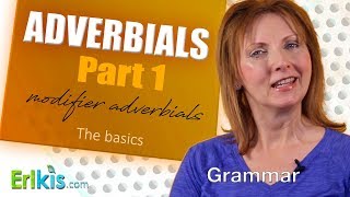 Adverbials Part 1 the basics [upl. by Sargent]