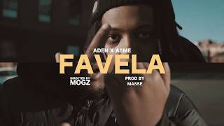 Aden x Asme  Favela Officiell Musikvideo [upl. by Enirhtac761]