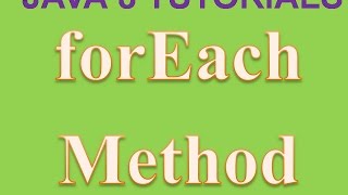 ForEach Method in Java 8 [upl. by Nahsez]