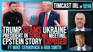 Trump SLAMS Ukraine President In TENSE WH Meeting The War MAY END w Rob Smith  Timcast IRL [upl. by Kearney]