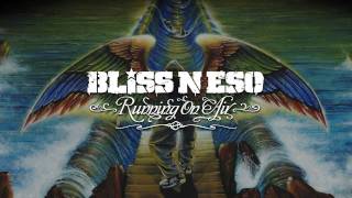 Bliss n Eso  Reflections Running On Air [upl. by Tyrone108]