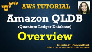 AWS Tutorial  Amazon QLDB  Overview  Part 14 [upl. by Ogram]