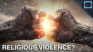 Do Religions Really Cause Violence [upl. by Dayir]