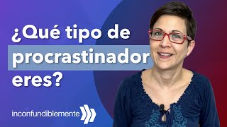 ¿Qué tipo de PROCRASTINADOR eres Estos son los 7 prototipos [upl. by Tlevesor]