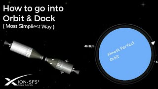 How to Dock amp Orbit Perfectly Simpliest Way  Sfs 15 [upl. by Easter875]