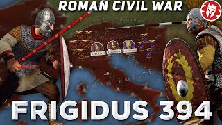 Battle of Frigidus 394  End of the Pagan Rome DOCUMENTARY [upl. by Harhay]