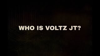 Who Is Voltz JT [upl. by Barren]