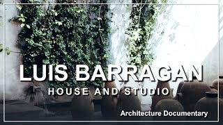 Luis Barragan House and Studio Architecture documentary [upl. by Merci326]