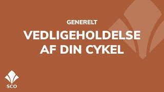 Vedligeholdelse af din cykel [upl. by Chae]