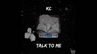 KC  Talk To Me French Montana Remix [upl. by Aissela]