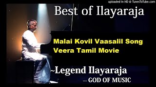 Malai Kovil Vaasalil Song Veera Tamil Movie Ilaiyaraaja Rajinikanth Meera Best of Ilayaraja [upl. by Erek]