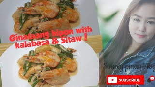 Ginataang Hipon with kalabasa and sitawI❤Cooking guide recipe [upl. by Sibeal]