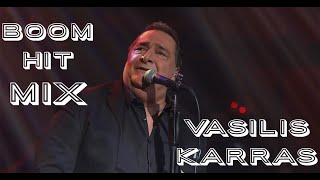 VASILIS KARRAS BOOM HIT MIX HQ ВАСИЛИС КАРРАС ХИТ МИКС [upl. by Enelear]