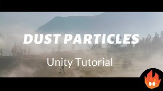 Unity Dust Particles  Dust Storm Tutorial [upl. by Franzoni83]