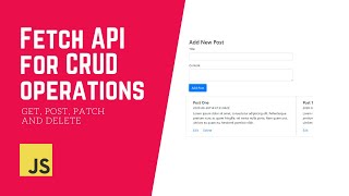 Javascript Fetch API With CRUD operations [upl. by Mordy]