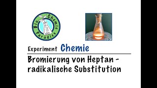 Experiment Chemie – Bromierung von Heptan – radikalische Substitution [upl. by Annaert]