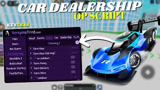 NEW Car Dealership Tycoon Script  Pastebin 2025 [upl. by Ettennil964]