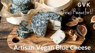 Artisan Vegan Blue Cheese Cashew Roquefort [upl. by Justis]