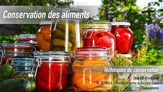 Conservation des aliments  Techniques de conservation [upl. by Naginnarb]