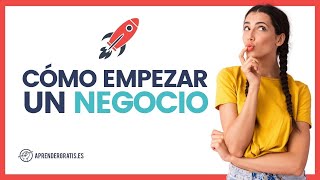 Claves para EMPEZAR UN NEGOCIO Los 5 pilares del Emprendimiento  Curso Emprendimiento [upl. by Ardnajela771]