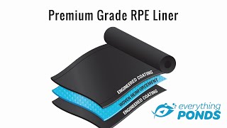 Premium Grade RPE Pond Liners by Everything Ponds Overview [upl. by Niveek331]