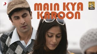 Main Kya Karoon  Official Full Song Audio  Barfi  Pritam Hit Song [upl. by Echikson298]