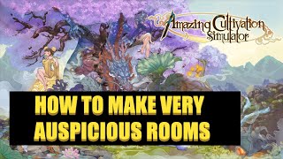 Amazing Cultivation Simulator  How to make Very Auspicious Rooms [upl. by Solotsopa]