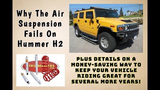 Why The Air Suspension Fails On The Hummer H2 And What To Do About It [upl. by Nerrual]